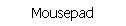 Mousepad